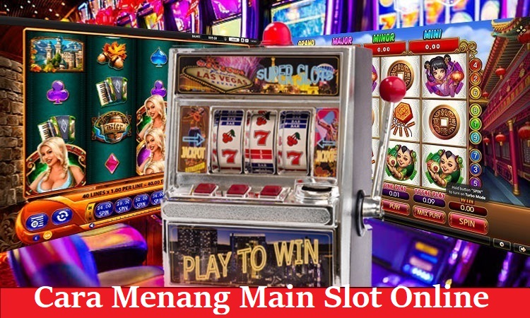 cara menang main judi slot